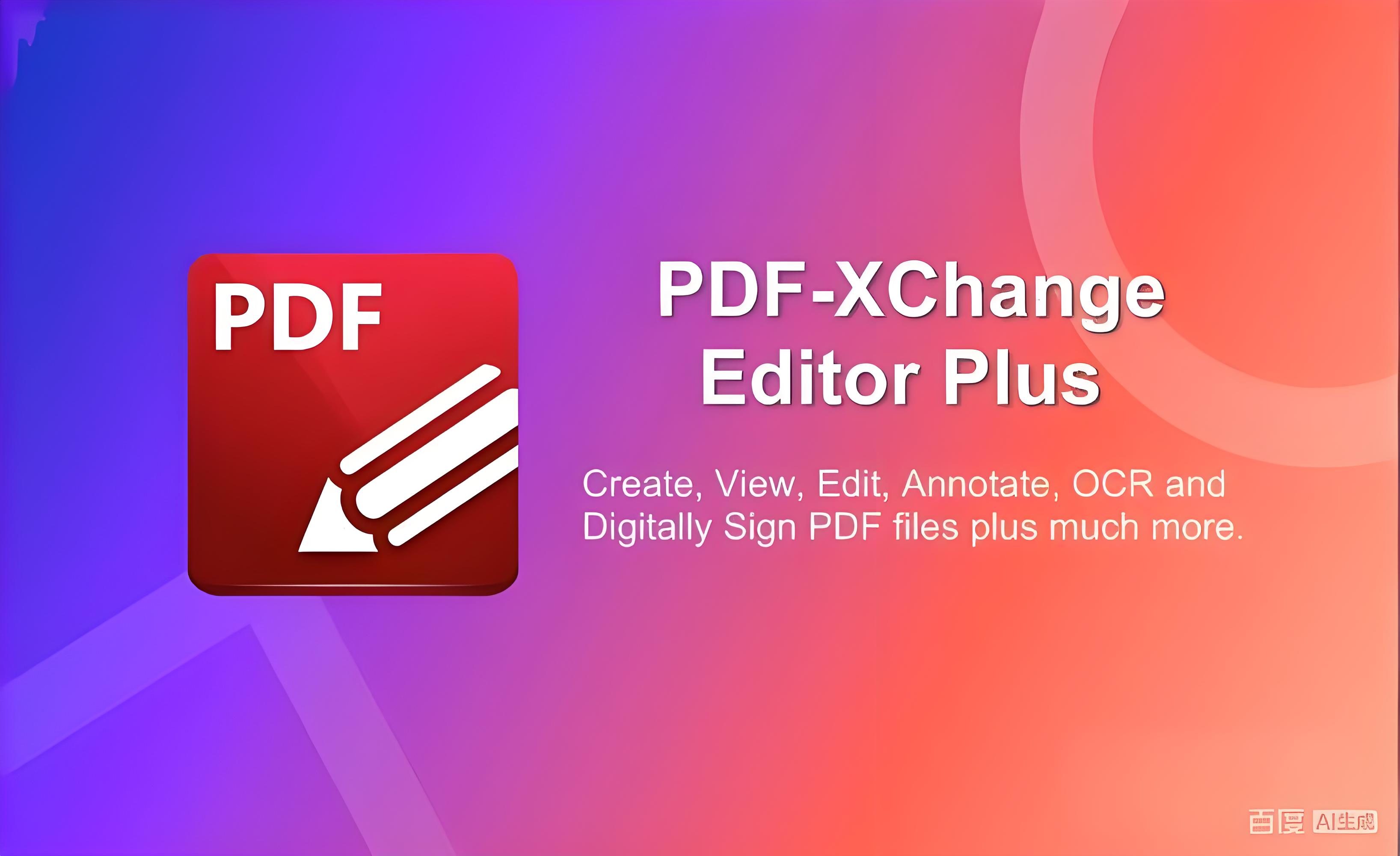 PDF-XChange Editor v10.8.5.410高级版