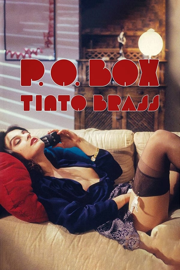激情信箱 Fermo posta Tinto Brass